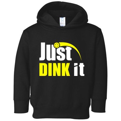Just Dink It Toddler Hoodie
