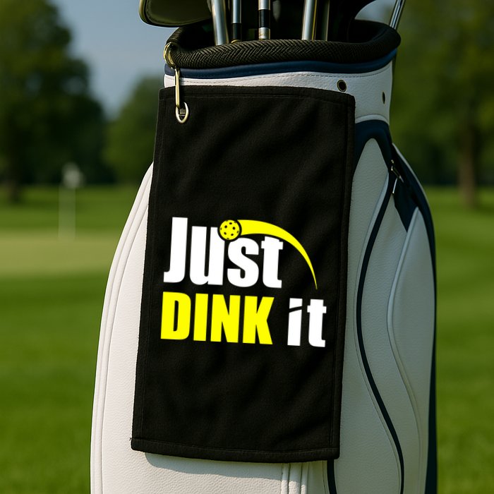Just Dink It Golf Towel