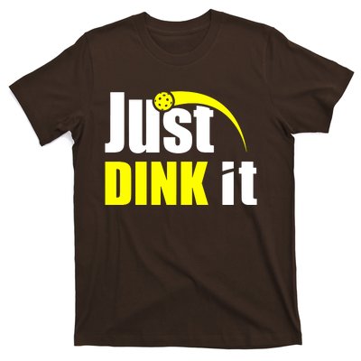 Just Dink It T-Shirt