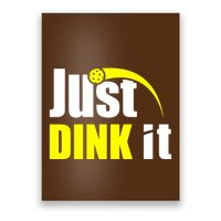 Just Dink It Poster