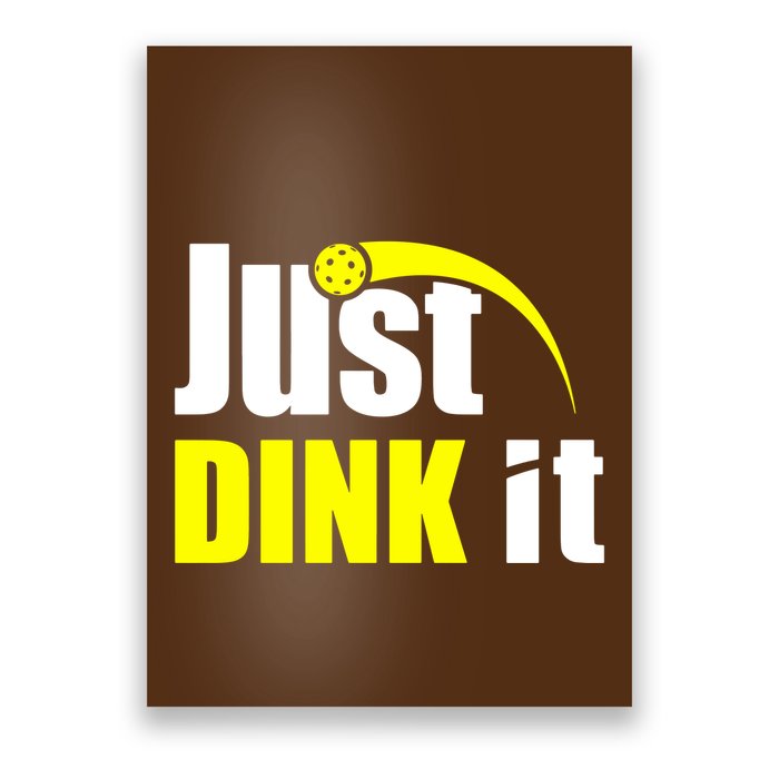 Just Dink It Poster