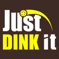 Just Dink It Poster