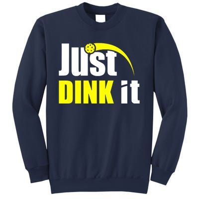 Just Dink It Sweatshirt