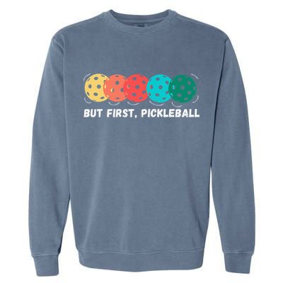 Just Dink It Funny Pickleball Pickle Ball Garment-Dyed Sweatshirt