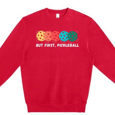 Just Dink It Funny Pickleball Pickle Ball Premium Crewneck Sweatshirt