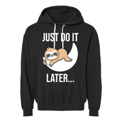 Just Do It Later Sloth Garment-Dyed Fleece Hoodie