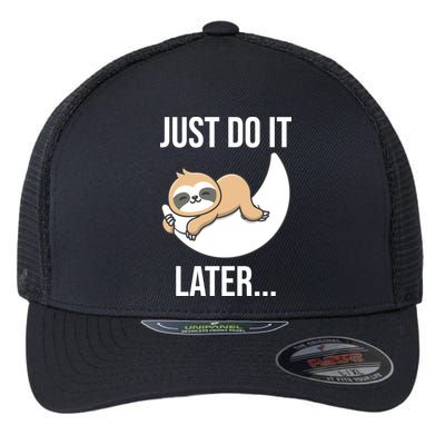 Just Do It Later Sloth Flexfit Unipanel Trucker Cap