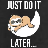 Just Do It Later Sloth 12oz Stainless Steel Coffee Mug