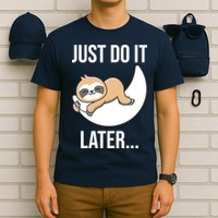 Just Do It Later Sloth T-Shirt
