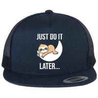 Just Do It Later Sloth Flat Bill Trucker Hat