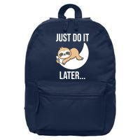 Just Do It Later Sloth 16 in Basic Backpack
