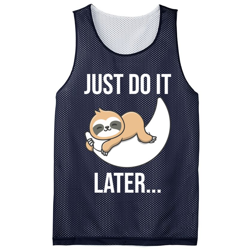 Just Do It Later Sloth Mesh Reversible Basketball Jersey Tank