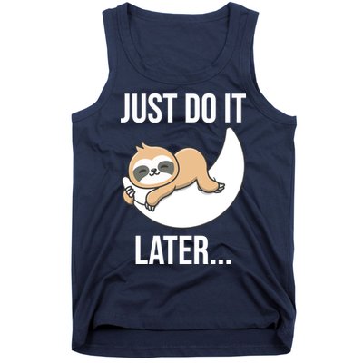Just Do It Later Sloth Tank Top