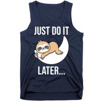 Just Do It Later Sloth Tank Top