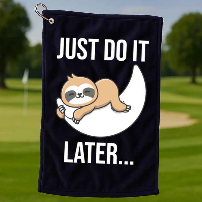 Just Do It Later Sloth Golf Towel