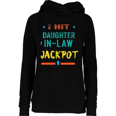 Jackpot Daughter In Law Funny Daughter In Law Womens Funnel Neck Pullover Hood