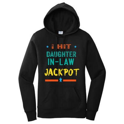 Jackpot Daughter In Law Funny Daughter In Law Women's Pullover Hoodie