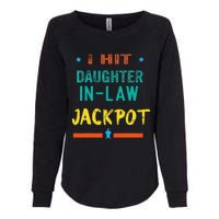 Jackpot Daughter In Law Funny Daughter In Law Womens California Wash Sweatshirt