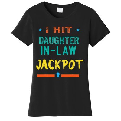 Jackpot Daughter In Law Funny Daughter In Law Women's T-Shirt