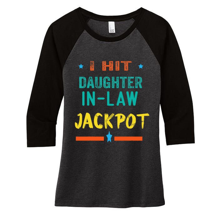 Jackpot Daughter In Law Funny Daughter In Law Women's Tri-Blend 3/4-Sleeve Raglan Shirt