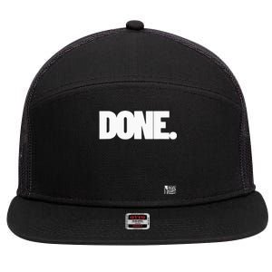 Just Done 7 Panel Mesh Trucker Snapback Hat