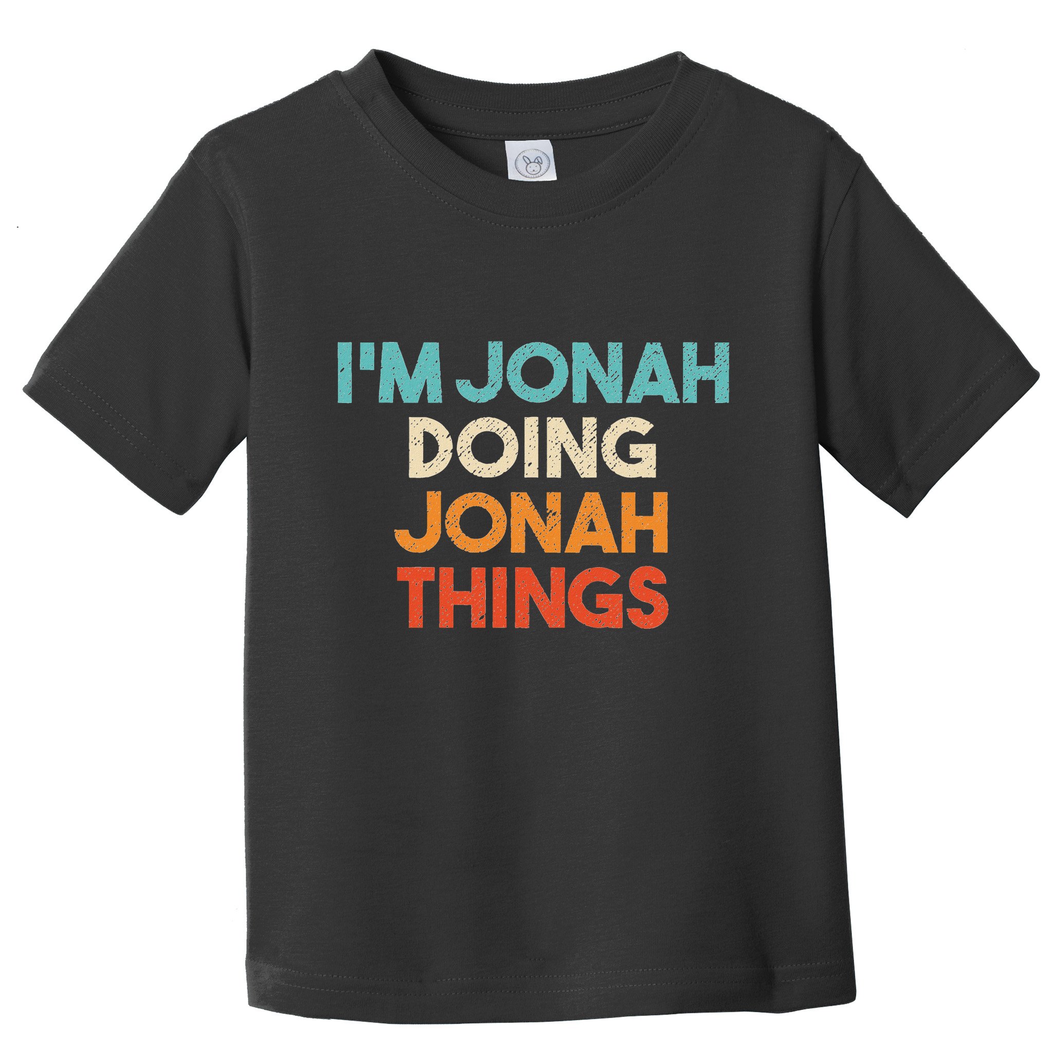Jonah Doing Jonah Things Apparel IM Jonah Funny First Name Jonah Toddler T-Shirt