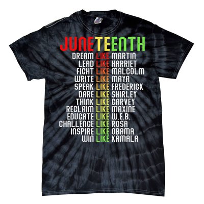 Juneteenth Dream Like Leaders Black Tie-Dye T-Shirt