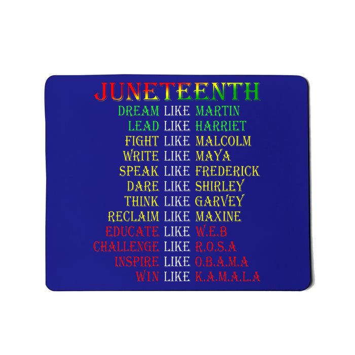 Juneteenth Dream Like Leaders Black Mousepad