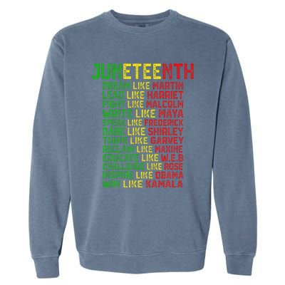 Juneteenth Dream Like Leaders Black Women Garment-Dyed Sweatshirt