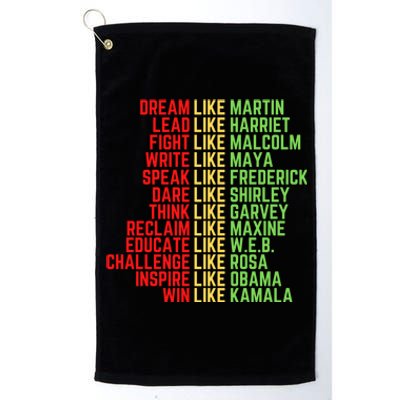 Juneteenth Dream Like Leaders Black Great Gift Platinum Collection Golf Towel