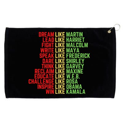 Juneteenth Dream Like Leaders Black Great Gift Grommeted Golf Towel