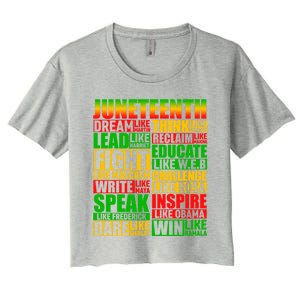 Juneteenth Dream Like Leaders Black Gift Women's Crop Top Tee