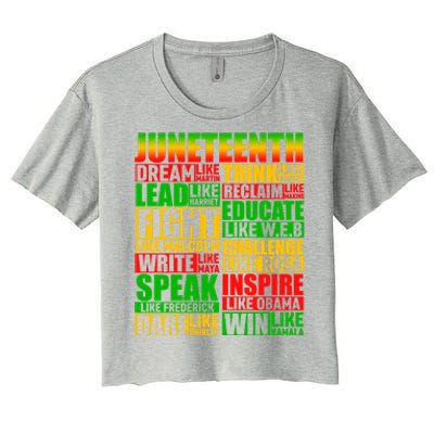 Juneteenth Dream Like Leaders Black Gift Women's Crop Top Tee