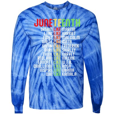 Juneteenth Dream Like Leaders Black Gift Tie-Dye Long Sleeve Shirt