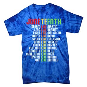 Juneteenth Dream Like Leaders Black Gift Tie-Dye T-Shirt