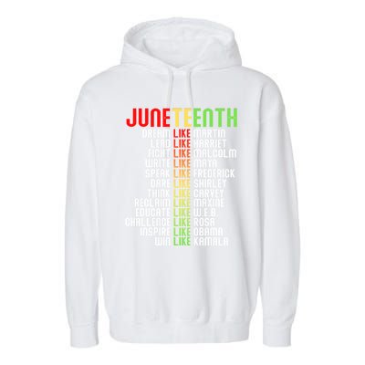 Juneteenth Dream Like Leaders Black Gift Garment-Dyed Fleece Hoodie