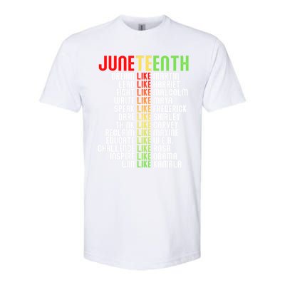 Juneteenth Dream Like Leaders Black Gift Softstyle CVC T-Shirt