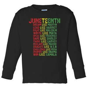 Juneteenth Dream Like Leaders Black  Toddler Long Sleeve Shirt