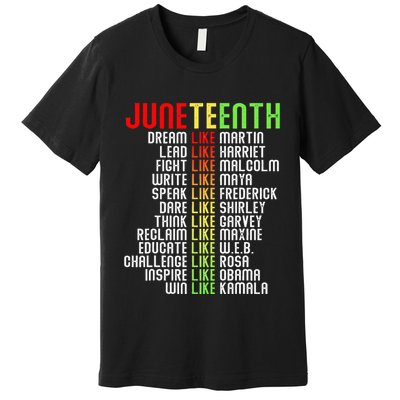 Juneteenth Dream Like Leaders Premium T-Shirt