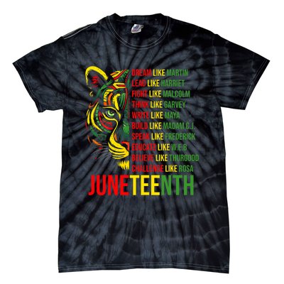 Juneteenth Dream Like Leaders Black History Tie-Dye T-Shirt