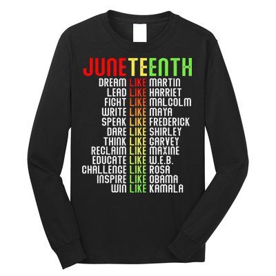 Juneteenth Dream Like Leaders Black Long Sleeve Shirt