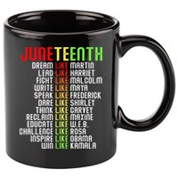 Juneteenth Dream Like Leaders Black 11oz C Handle Ceramic Mug