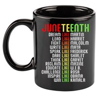 Juneteenth Dream Like Leaders Black 11oz C Handle Ceramic Mug