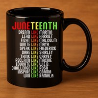 Juneteenth Dream Like Leaders Black 11oz C Handle Ceramic Mug