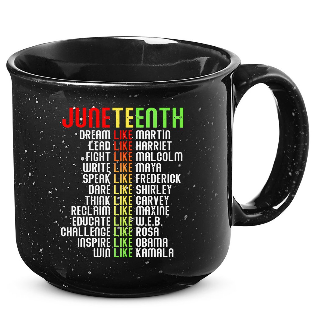 Juneteenth Dream Like Leaders Black 15oz Campfire Ceramic Mug