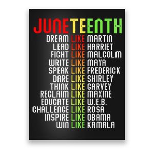 Juneteenth Dream Like Leaders Black Poster