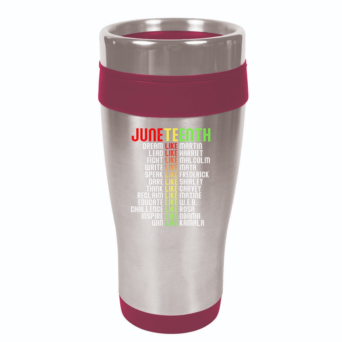 Juneteenth Dream Like Leaders Black 16oz Travel Tumbler