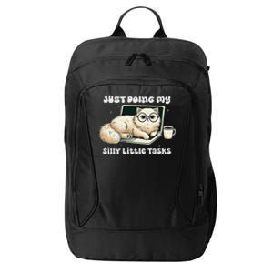 Just Doing My Silly Little Tasks Funny Cute Cat City Backpack