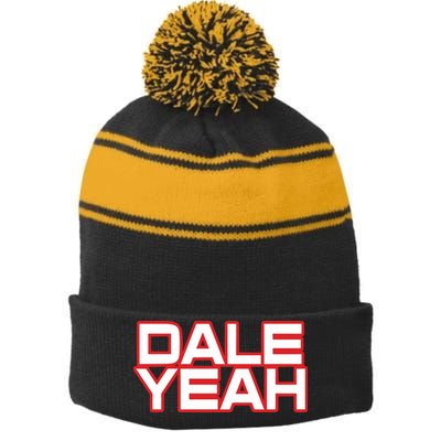Dale Yeah Stripe Pom Pom Beanie