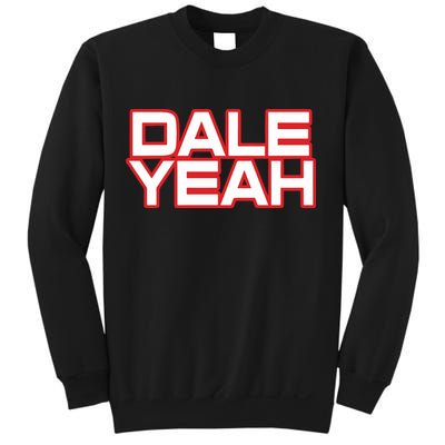 Dale Yeah Sweatshirt